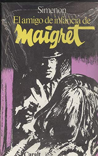 Amigo de infancia de maigret, el