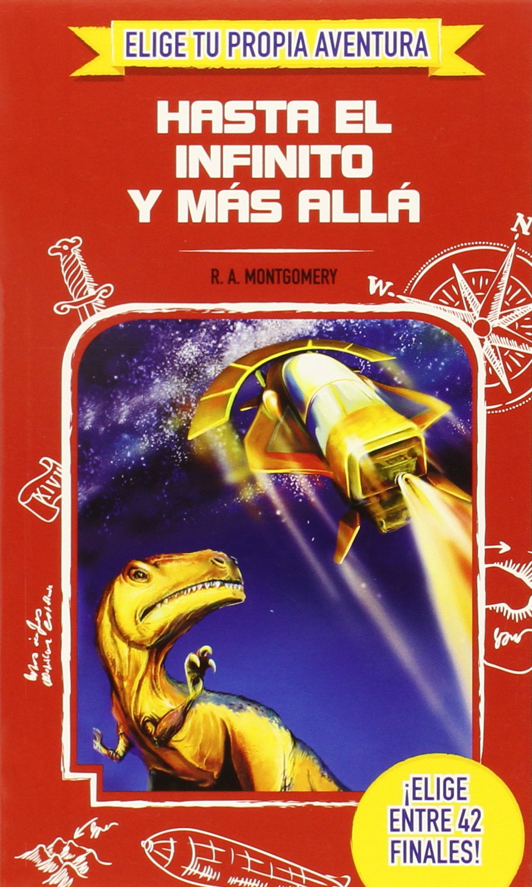 Elige Tu Propia Aventura. Hasta El Infinito Y Más Allá