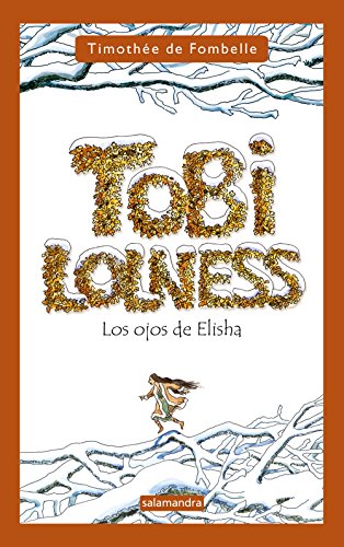 Tobi Lolness II: Los ojos de Elisha (Narrativa Joven)
