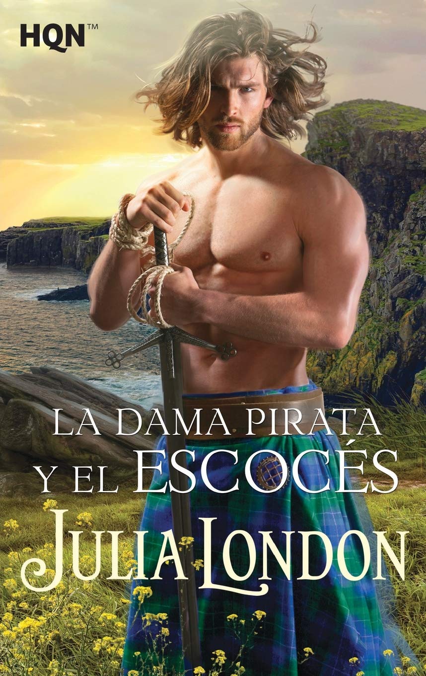 La Dama Pirata y el Escocés: (HQN): 198