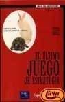 ULTIMO JUEGO DE ESTRATEGIA,EL (SIN COLECCION)