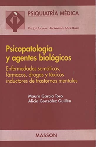 Psicopatologia y agentes biologicos