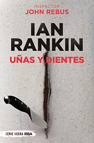 Uñas y dientes: 3 (John Rebus)