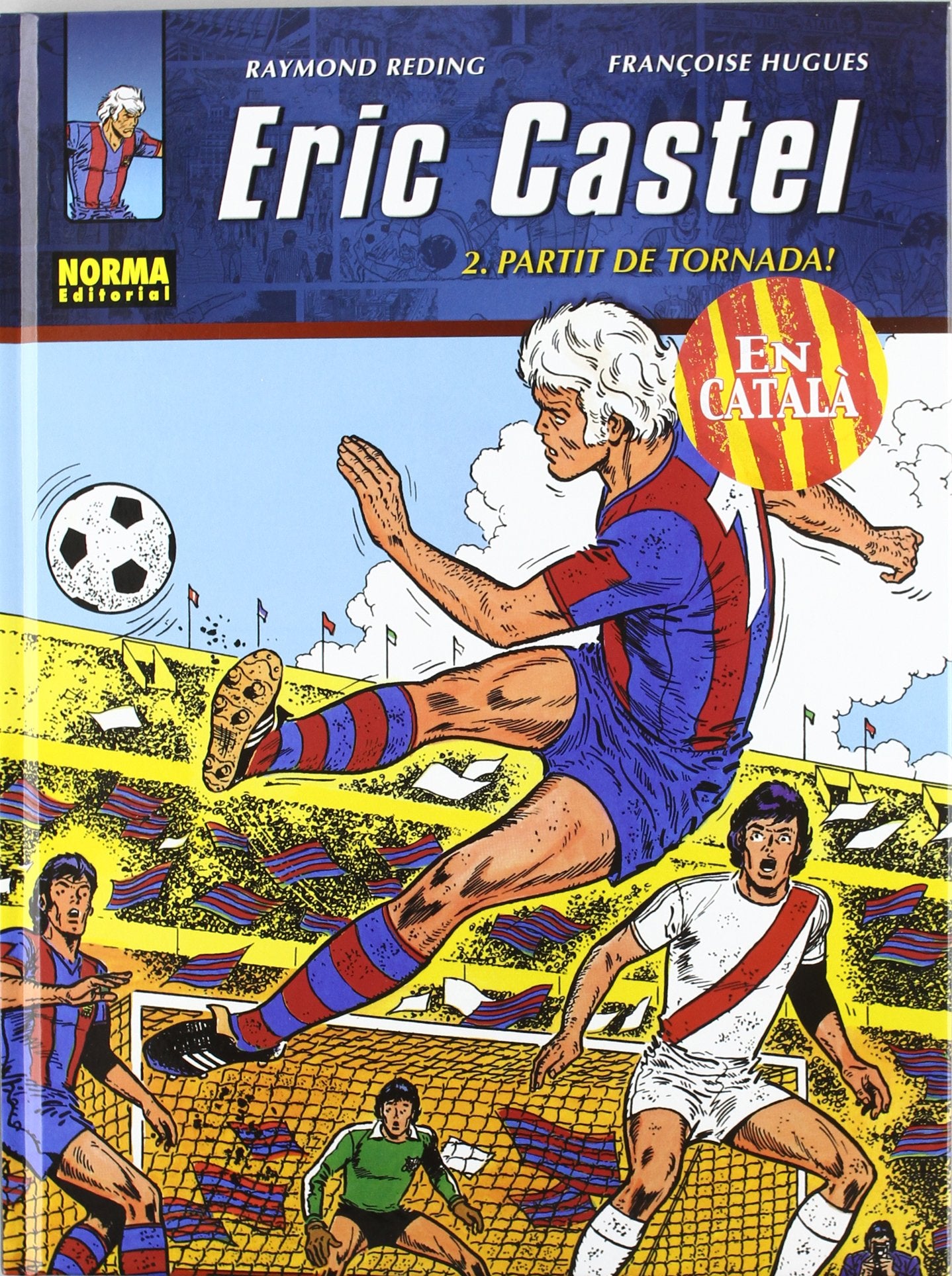 ERIC CASTEL 02. PARTIT DE TORNADA! (CÓMIC EUROPEO)