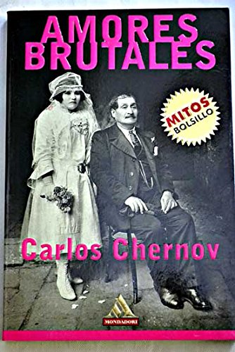 Amores brutales (Mitos Bolsillo)