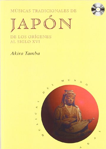 Músicas tradicionales de Japón (con CD): 2 (Músicas del mundo)