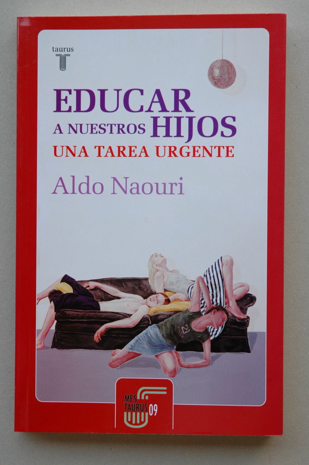 EDUCAR A NUESTROS HIJOS. UNA TAREA URGENTE (SIN COLECCION)