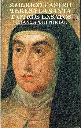 Teresa la santa con otros ensayos