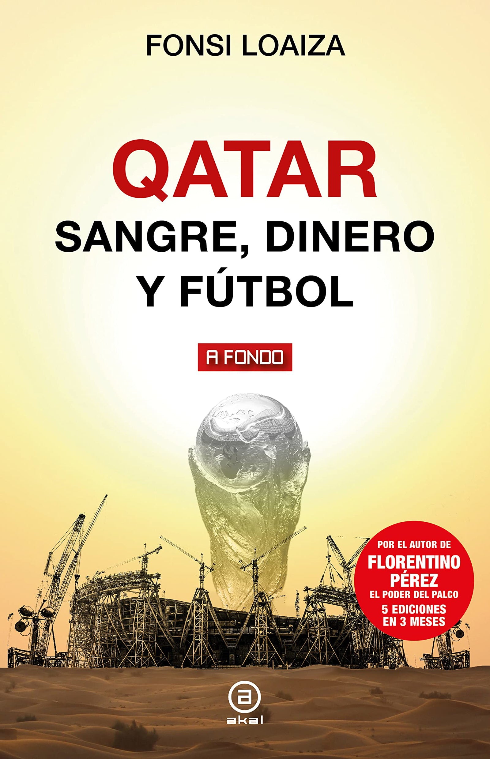 Qatar. Sangre, dinero y fútbol: 41 (A fondo)