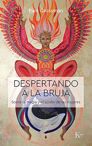 Despertando a la bruja: Sobre la magia y el poder de las mujeres (Psicologia)