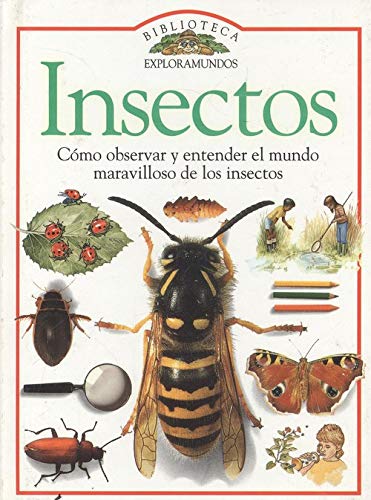 Insectos (exploramundos 4)