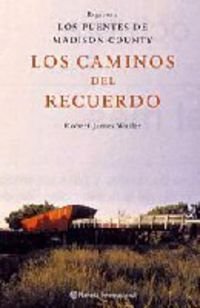 Los Caminos Del Recuerdo