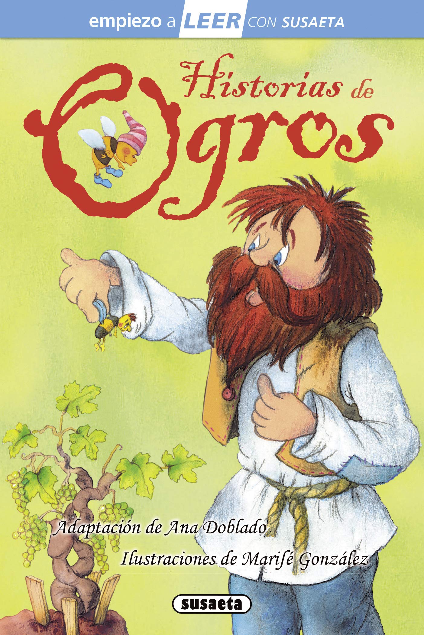 Historias De Ogros (Empiezo a LEER con Susaeta - nivel 1)