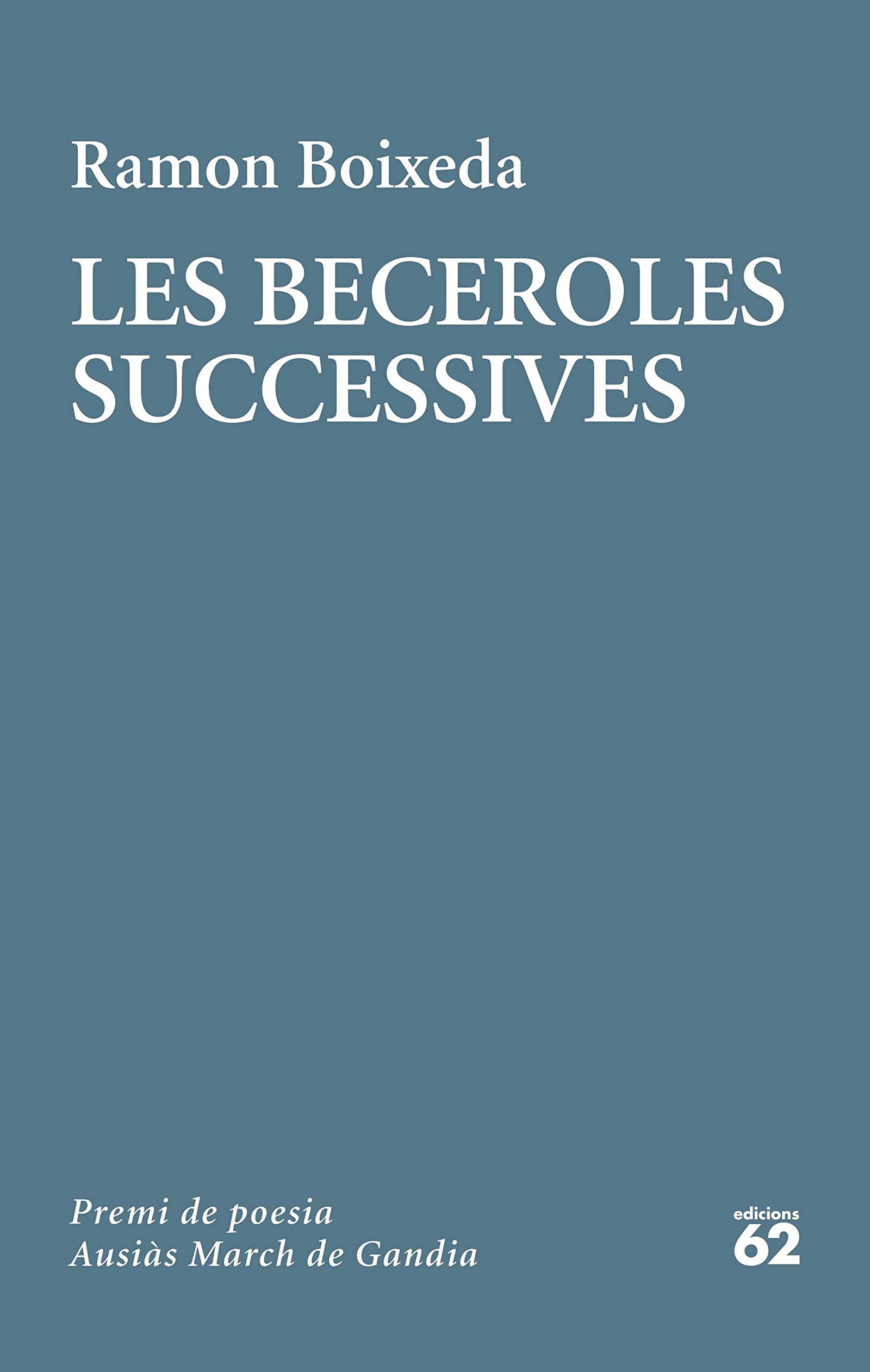 Les beceroles successives: LVII Premi de Poesia Ausiàs March de Gandia: 175