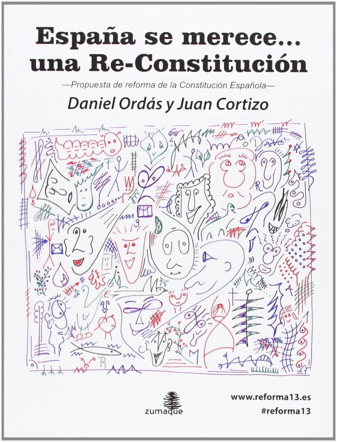 ESPAÑA SE MERECE UNA RE-CONSTITUCIÓN