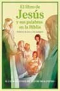 LIBRO DE JESUS Y SUS PALABRAS EN LA BIBLIA, EL