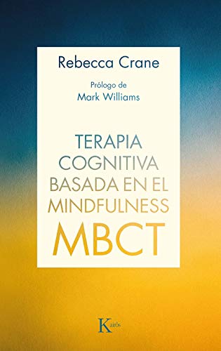 Terapia cognitiva basada en el mindfulness (MBCT) (Psicología)