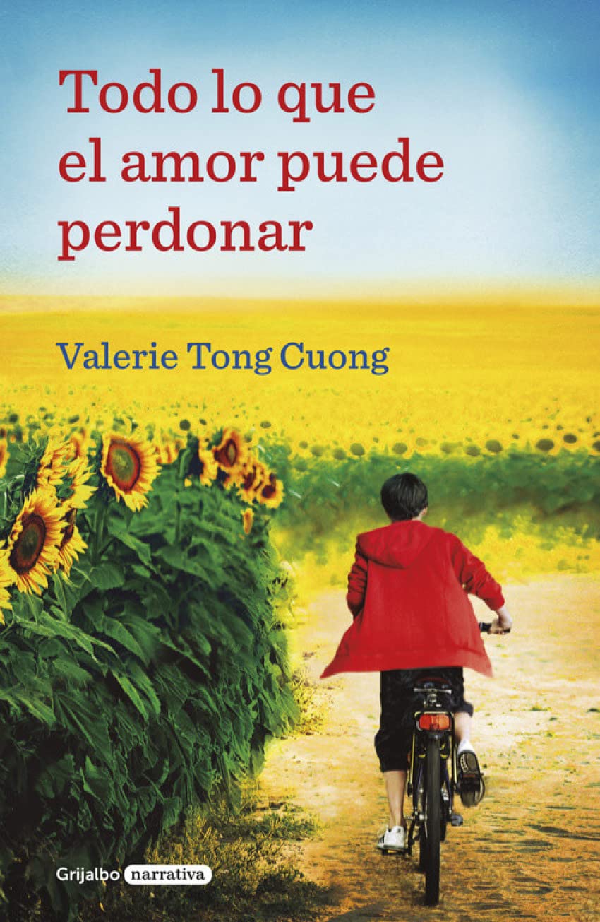 Todo lo que el amor puede perdonar (Grijalbo Narrativa)