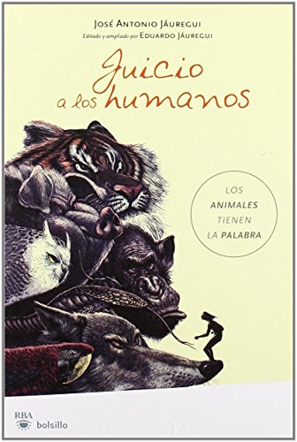 Juicio a los humanos ed. Bolsillo: 246 (NO FICCIÓN)