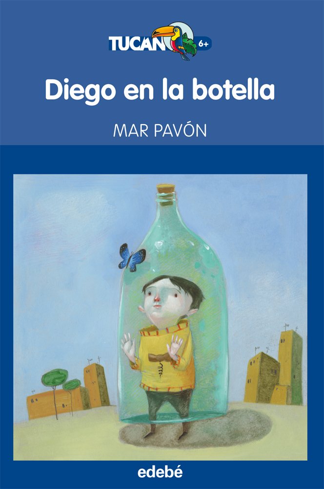 Diego en la botella, de Mar Pavón: 7 (Tucán azul)