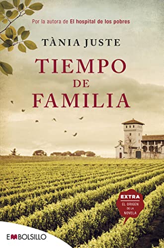 Tiempo de familia: Por la autora de El hospital de los pobres (EMBOLSILLO)
