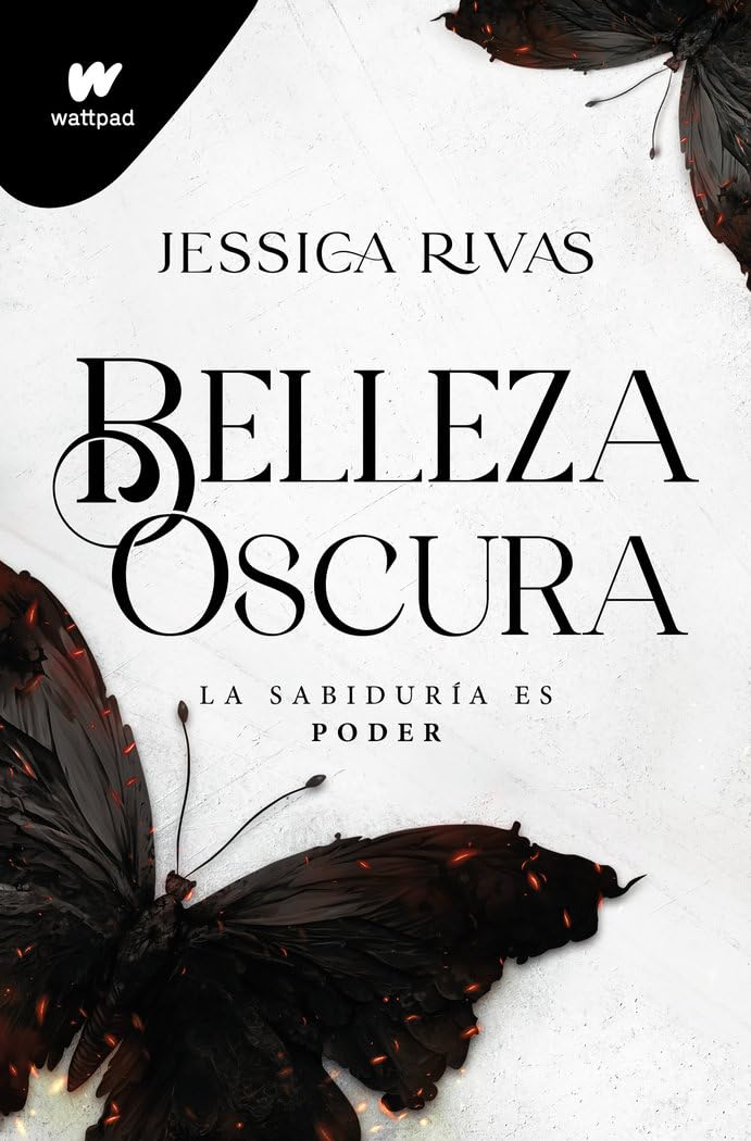 Belleza oscura (Poder y oscuridad 1): El mafia romance más explosivo y desgarrador de Wattpad