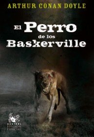 El perro de los Baskerville (AUSTRAL EDICIONES ESPECIALES)