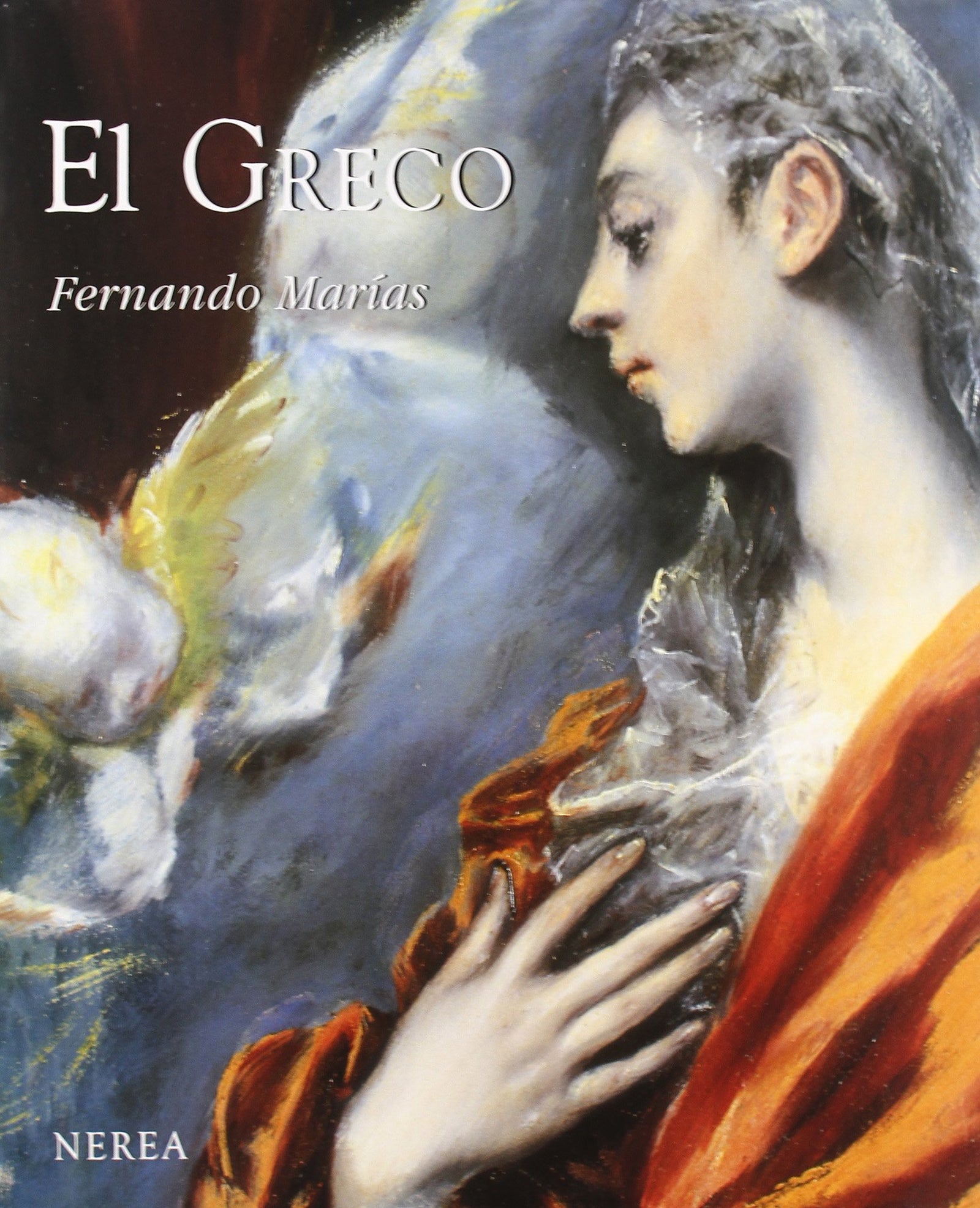 El Greco: Biografía de un pintor extravagante (Formato grande)