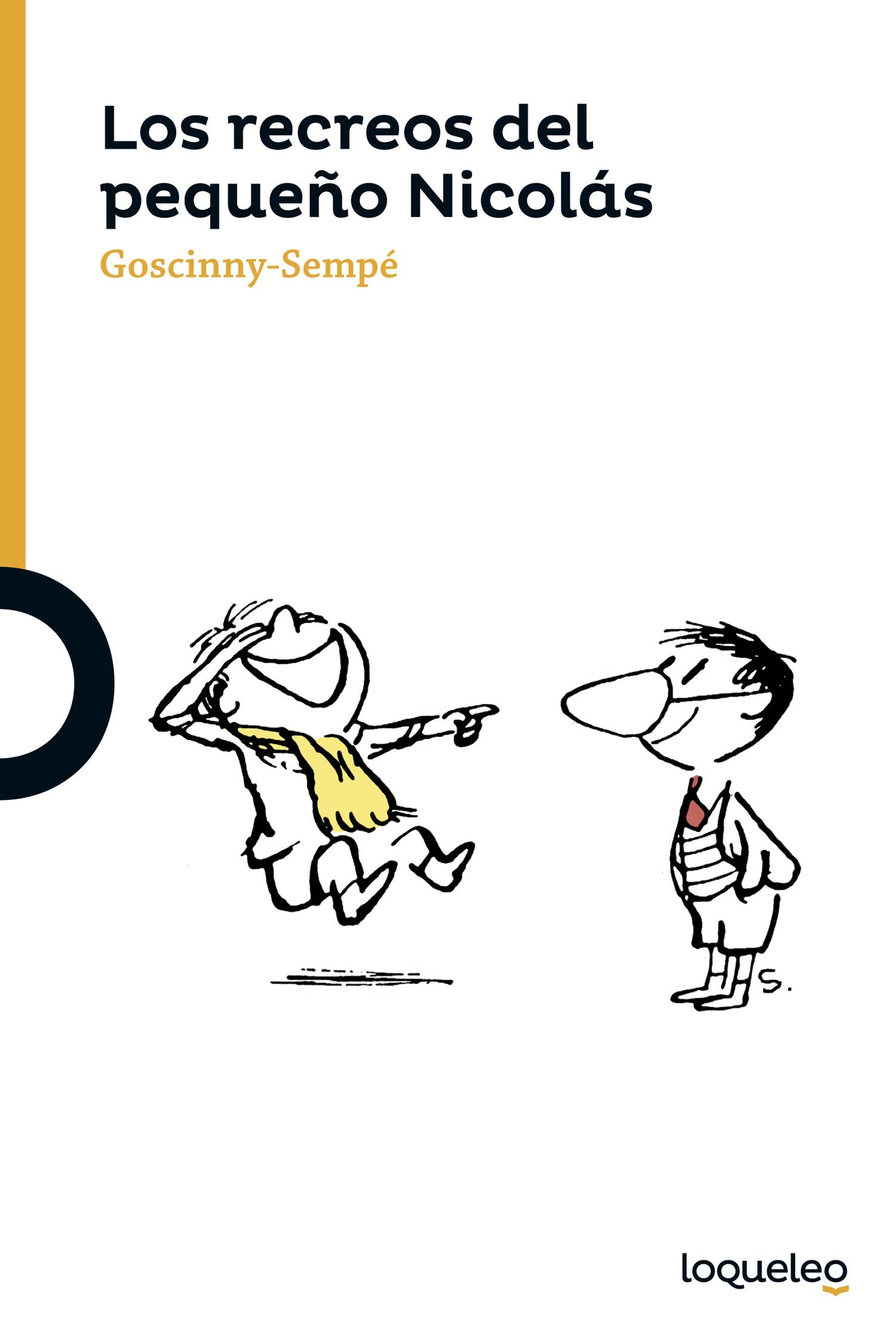 Los recreos del pequeño Nicolás (SERIE NARANJA(+10))