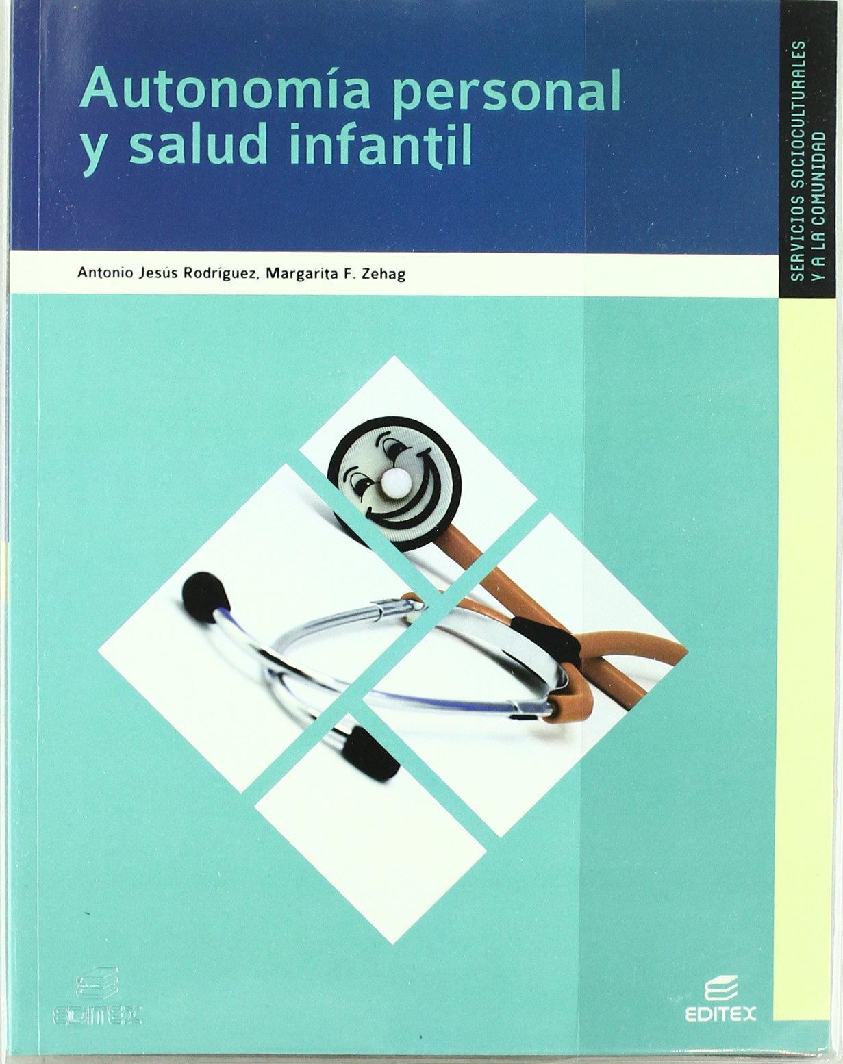 Autonomía personal y salud infantil (Ciclos Formativos) - 9788497713849