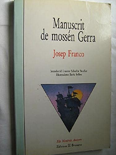 MANUSCRIT DE MOSSÉN GERRA-EXHAURIT (ELS NOSTRES AUTORS)