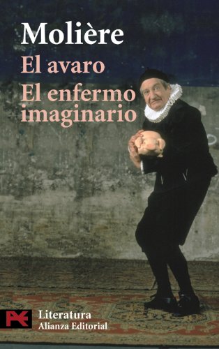El avaro - El enfermo imaginario (El Libro De Bolsillo - Literatura)