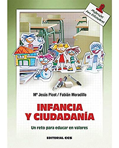 Infancia y ciudadanía: Un reto para educar en valores: 122 (Materiales para educadores)