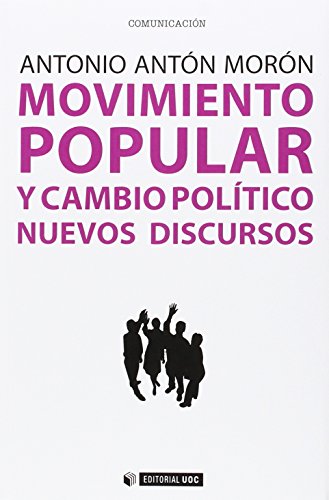 Movimiento Popular Y Cambio Político. Nuevos Discursos: 396 (Manuales)