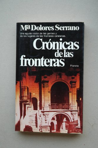 Crónicas de la fronteras (Colección Documento)