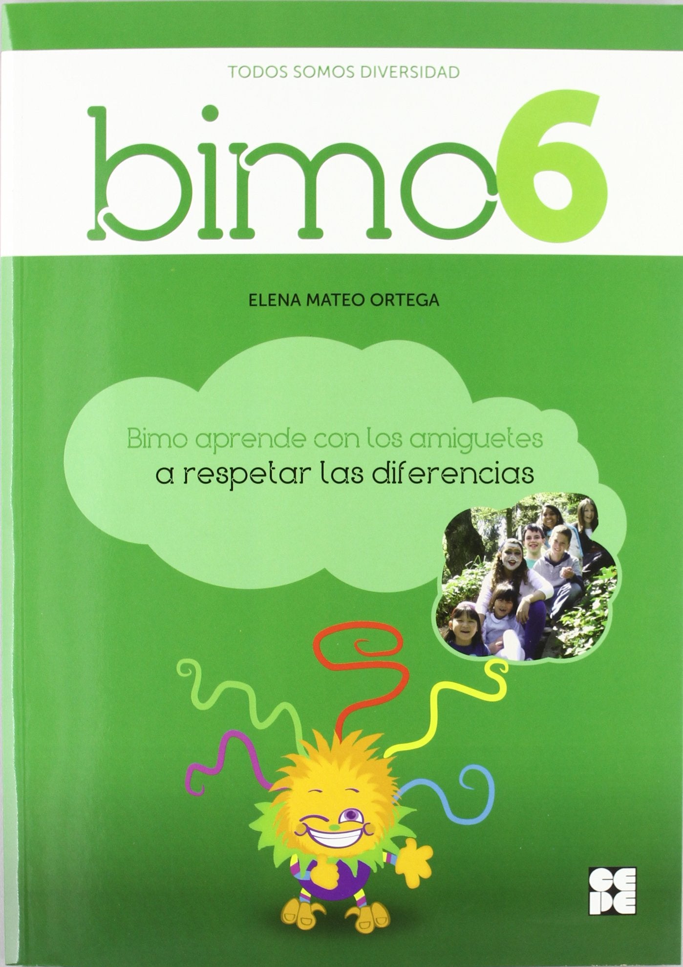 BIMO 6. (Diversidad). Valor del respeto: Diversidad - Valor del respeto (Bimo: situaciones reales para desarrollar la inteligencia emocional y la educación en valores)