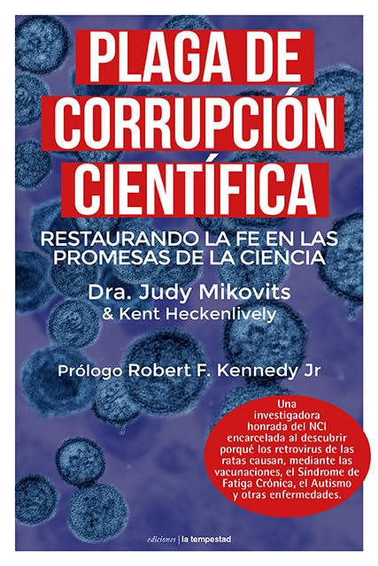 Plaga De Corrupción Científica: Restaurando la fe en las promesas de la ciencia: 0 (Fuera de colección)