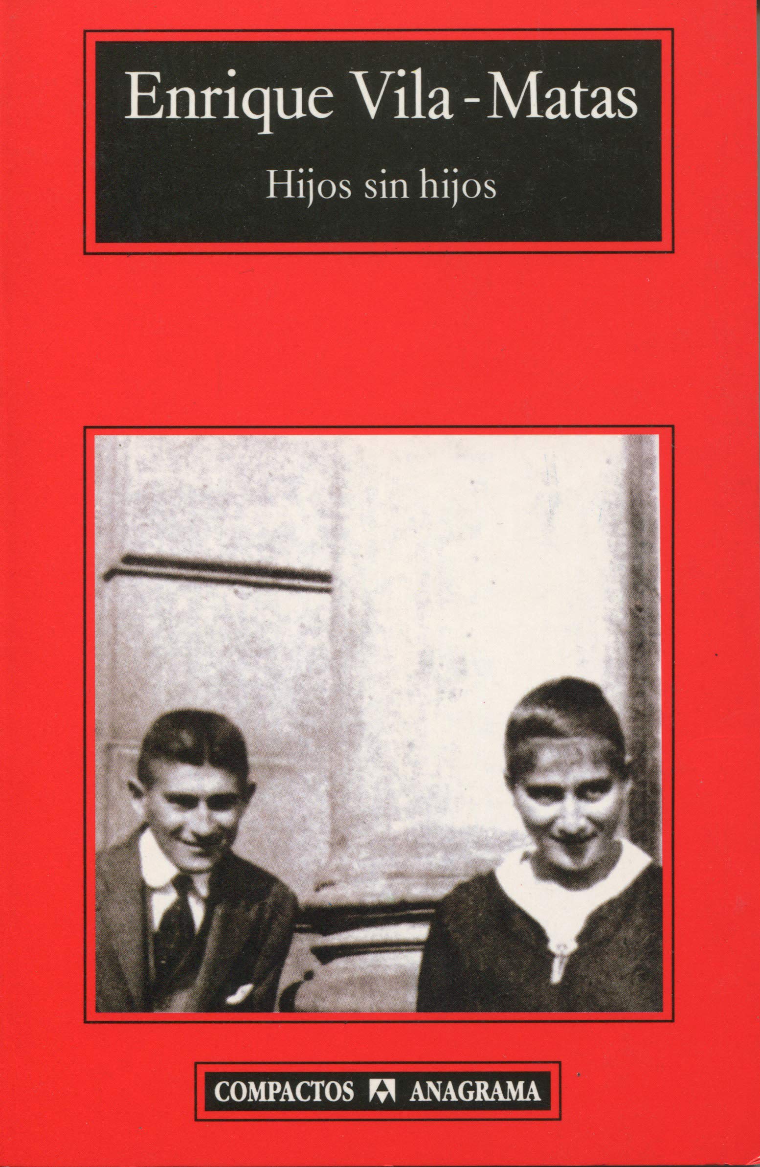 Hijos sin hijos: 256 (Compactos)