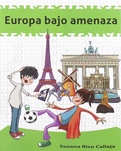 Europa bajo amenaza: 2 (A la mochila verde)