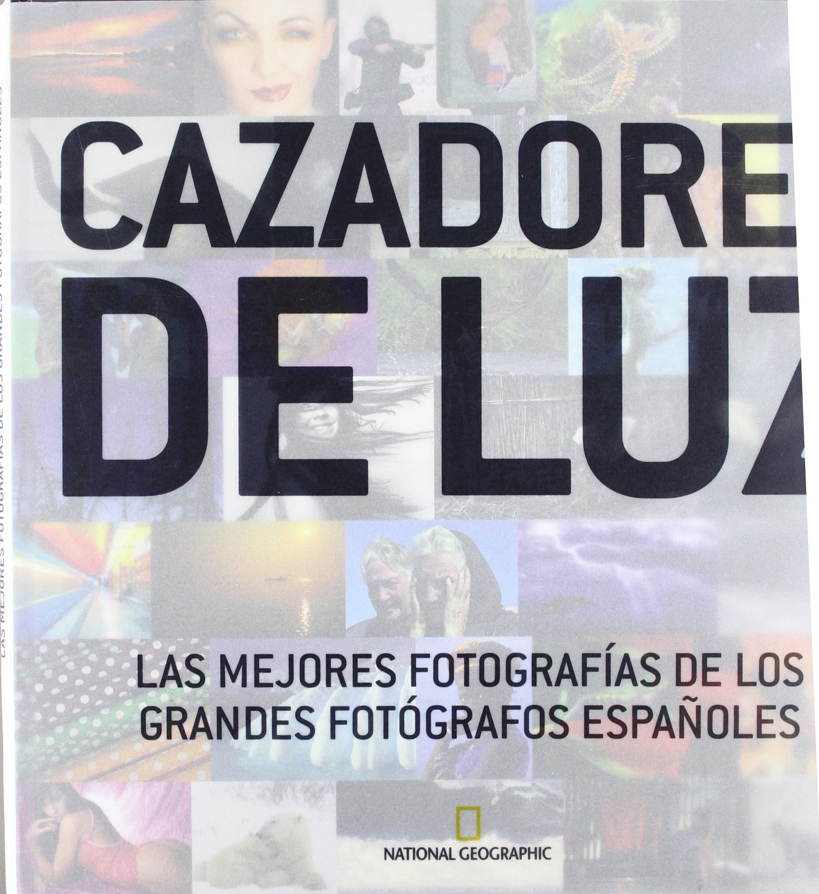 Cazadores de luz: 520 (G.Obras ilustradas)