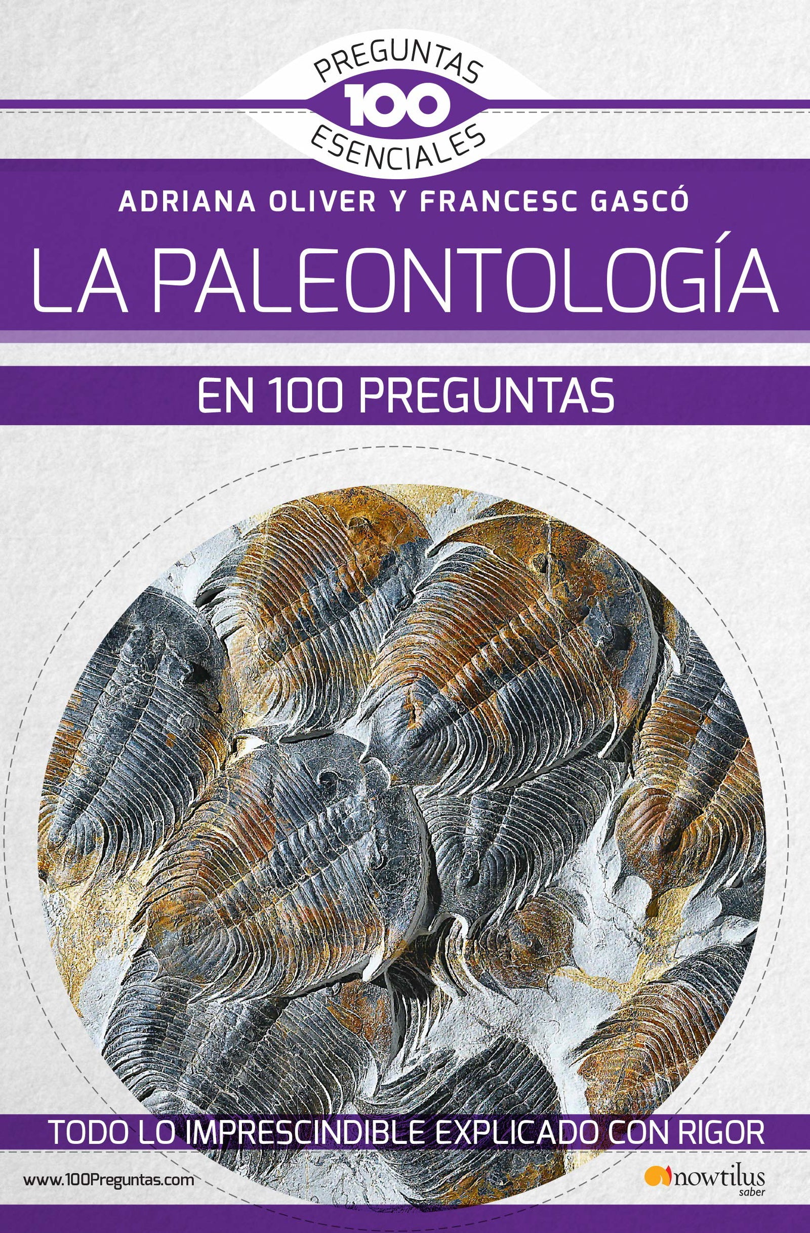 La Paleontología en 100 preguntas (100 Preguntas esenciales)