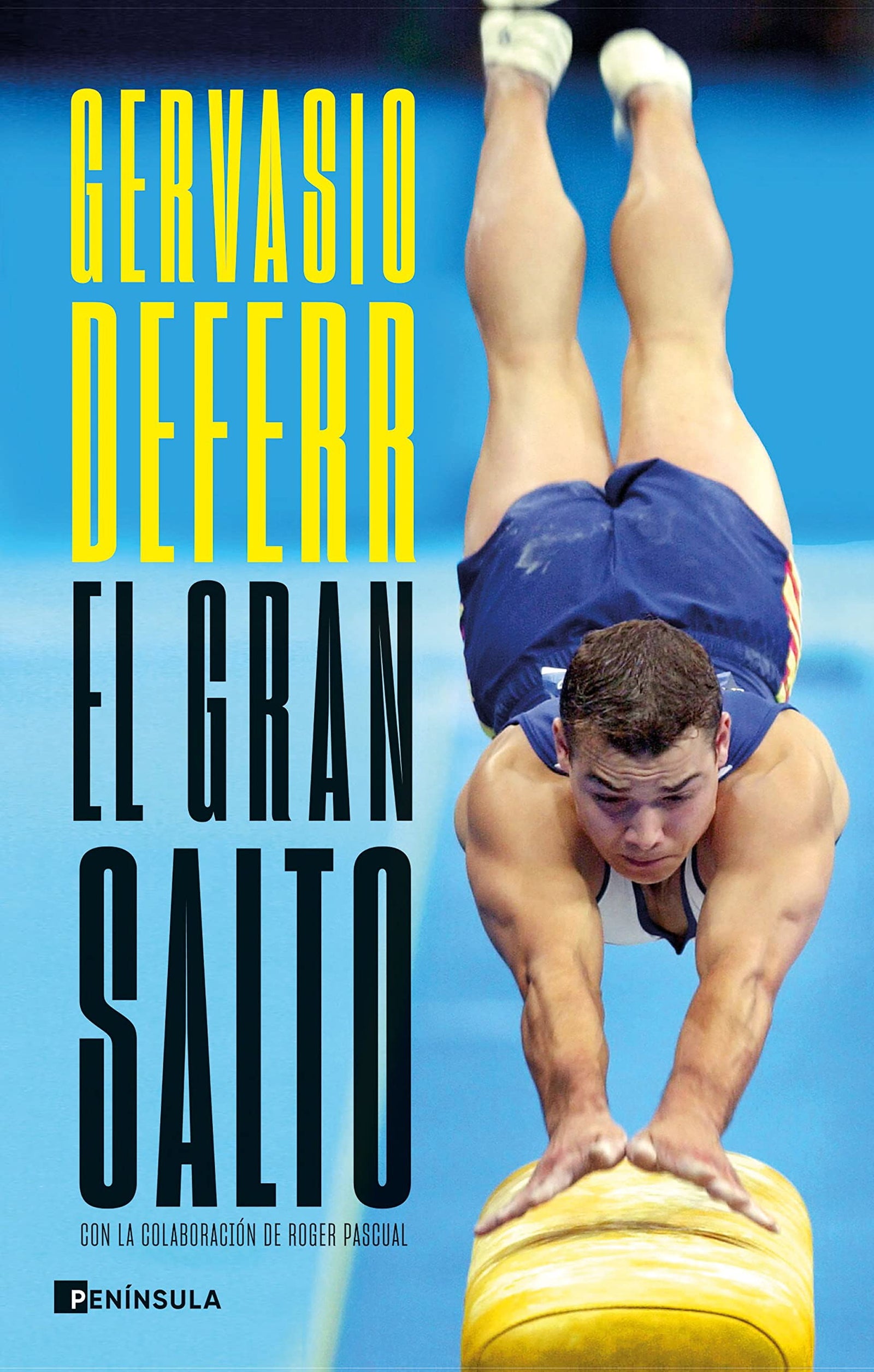 El gran salto: Con la colaboración de Roger Pascual (BIOGRAFÍA Y MEMORIAS)
