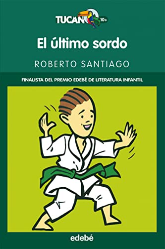 El Último Sordo: 26 (TUCÁN +10)