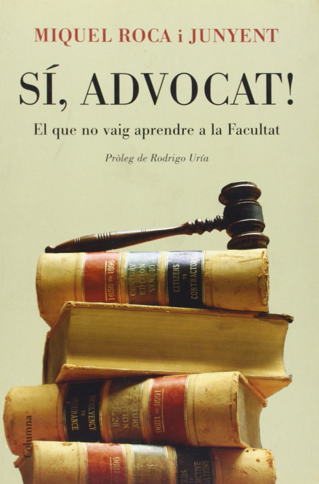 Sí, Advocat! (NO FICCIÓ COLUMNA)