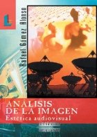 Analisis de la imagen: estetica audiovisual