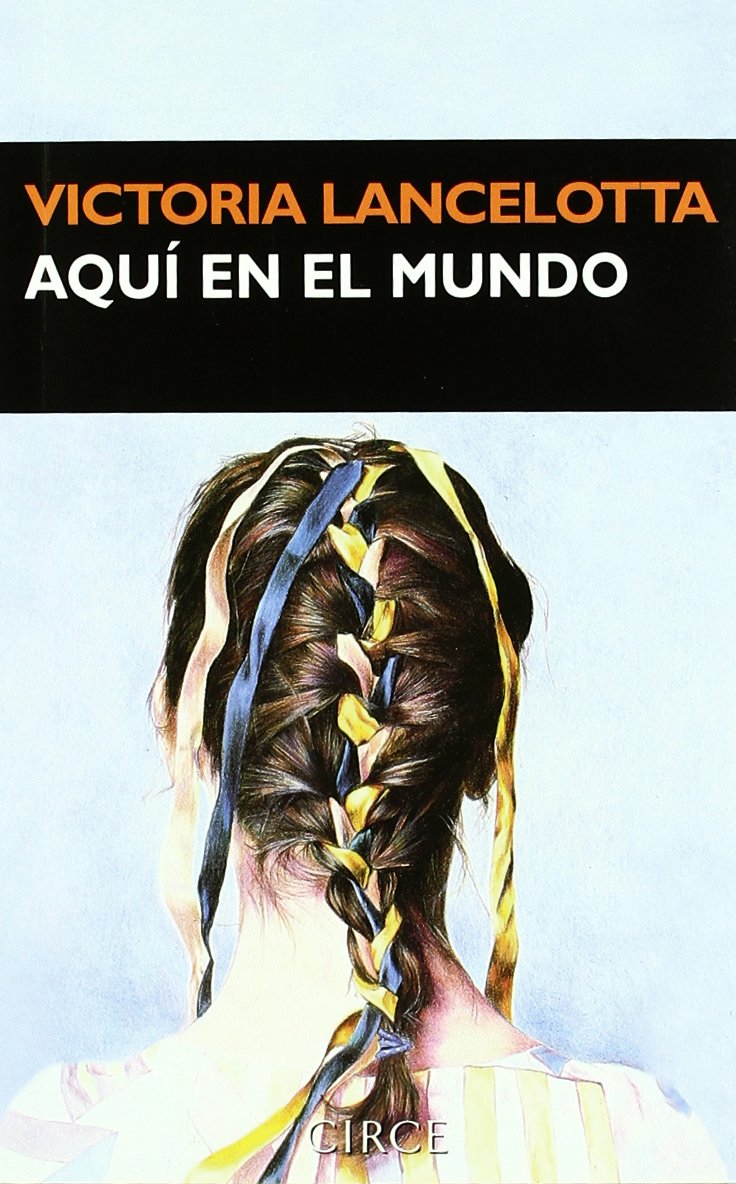 Aquí en el mundo (Narrativa)