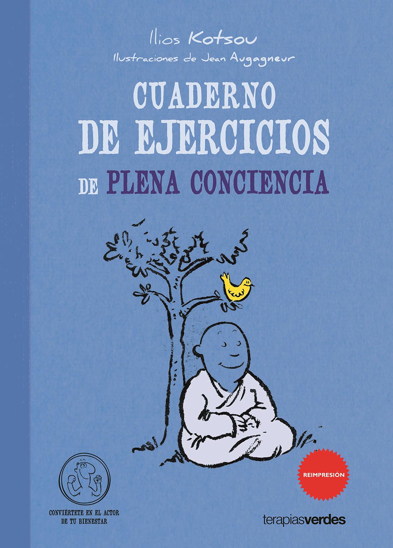 Cuaderno de ejercicios. Plena conciencia (Terapias Cuadernos ejercicios)