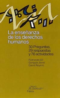 La ensenanza de los derechos humanos / The Teaching of Human Rights