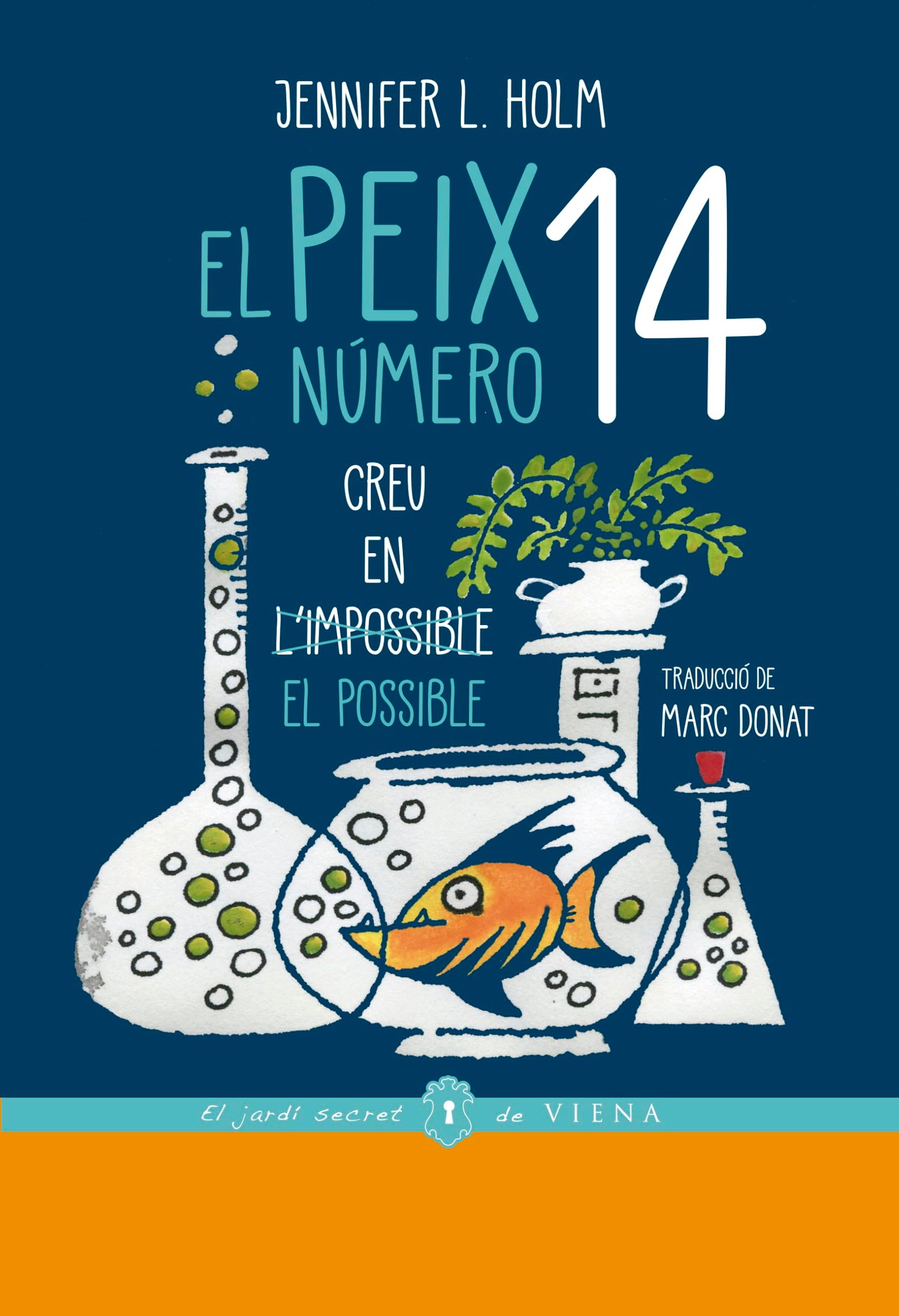 El peix número catorze: 25 (El jardí secret)