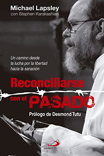 Reconciliarse con el pasado: Un camino desde la lucha por la libertad hacia la sanación (Caminos XL)
